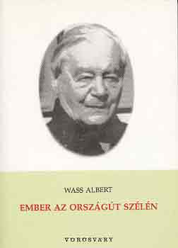 Wass Albert - Ember az orszgt szln