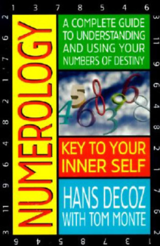 Hans Decoz - Tom Monte - Numerology: Key to Your Inner Self