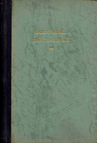 Babits Mihály - Írás és olvasás