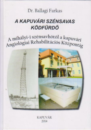 Dr. Ballagi Farkas - A kapuvri sznsavas kdfrd