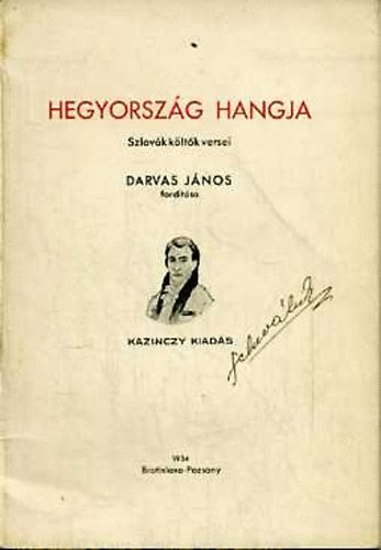 Darvas J�nos (ford.) - Hegyorsz�g hangja (szlov�k k�lt�k versei)