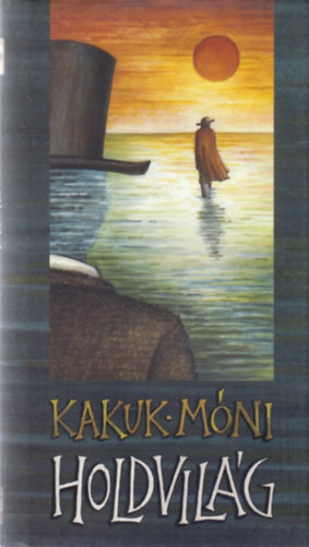 Kakuk Mni - Holdvilg