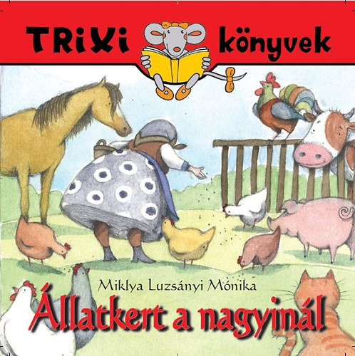 Miklya-Luzsnyi Mnika - llatkert a nagyinl