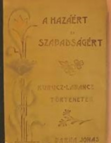 Barna Jns - A hazrt s szabadsgrt