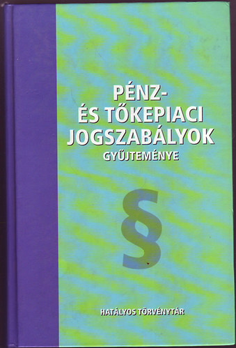 Dobi Katalin (szerk.) - Pnz- s tokepiaci jogszablyok gyujtemnye - az 1997.pr.15-ig