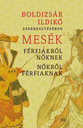 Mesk frfiakrl nknek, nkrl frfiaknak