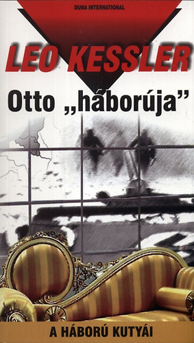 Leo Kessler - Otto 'hborja' - A hbor kutyi 12.