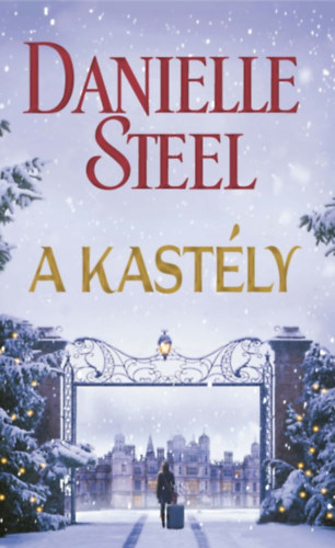Danielle Steel - A kastly