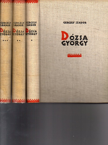 Gergely Sándor - Dózsa György I-III.