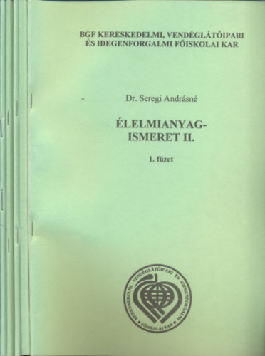 Seregi Andrsn dr. - lelmianyagismeret II/1-5. fzetek