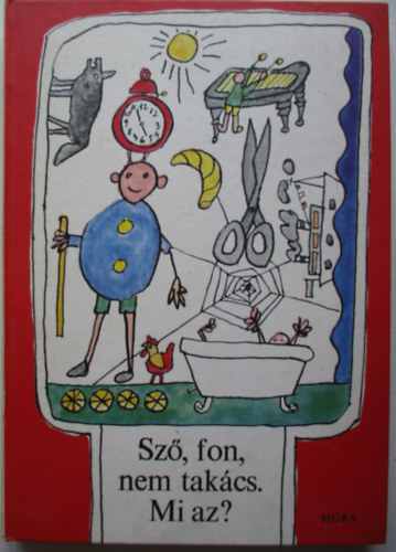 Sz�, fon, nem tak�cs. Mi az?