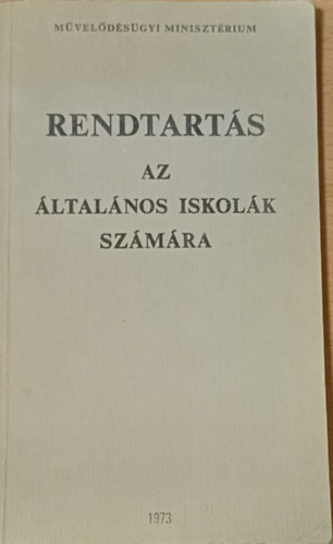 Rendtartás az általános iskolák számára