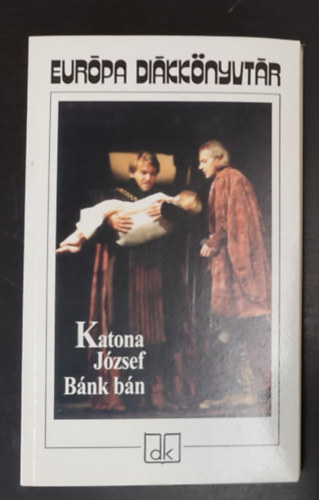 Katona Jzsef - Bnk bn - Mi az oka, hogy Magyarorszgban a jtkszni kltmestersg lbra nem tud kapni? - Eurpa Dikknyvtr