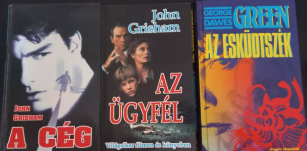 John Grisham - A cg, Az gyfl, Az eskdtszk (3 m)