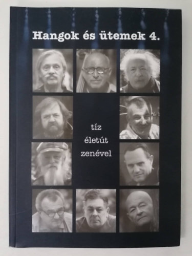 Vass Norbert (szerk.) - Hangok s temek 4. - tz lett zenvel