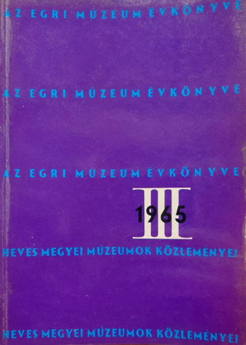 Dr. Korompai János, Bakó Ferenc - Az egri múzeum évkönyve III. 1965