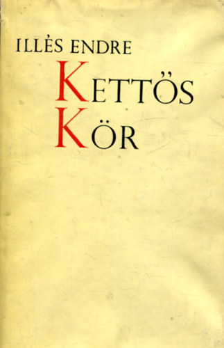 Ill�s Endre - Kett�s k�r