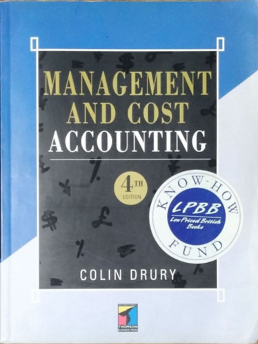 Colin Drury - Management and Cost Accounting (4th Edition)
