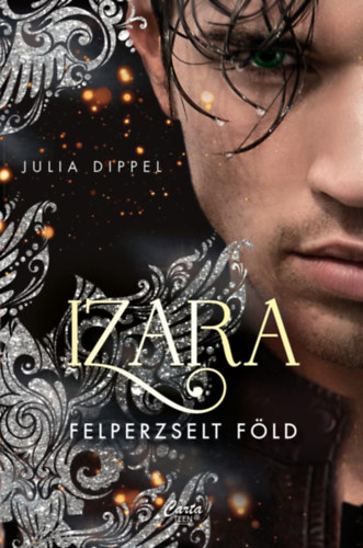 Julia Dippel - Izara - Felperzselt fld