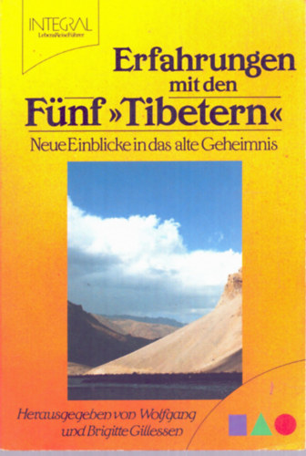 Brigitte Gillessen - Erfahrungen mit den Fnk Tibetern