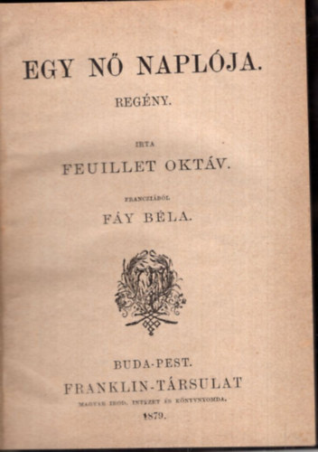 Feuillet Oktv, Fy Bla ford. - Egy n naplja  ( Olcs Knyvtr ) 1. kiads