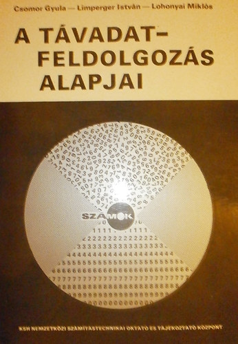 Csomor Gyula - Limperger István - Lohonyai Miklós - A távadat-feldolgozás alapjai