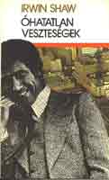 Irwin Shaw - hatatlan vesztesgek