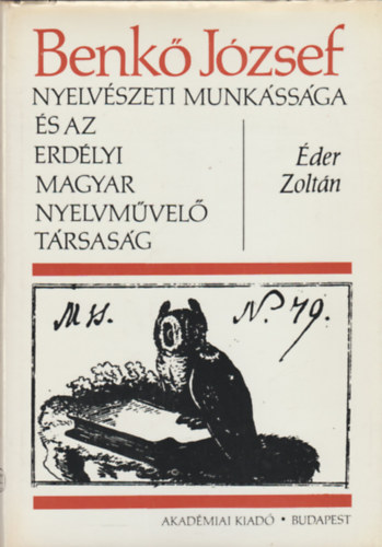 der Zoltn - Benk Jzsef nyelvszeti munkssga s az Erdlyi Magyar Nyelvmvel Trsasg