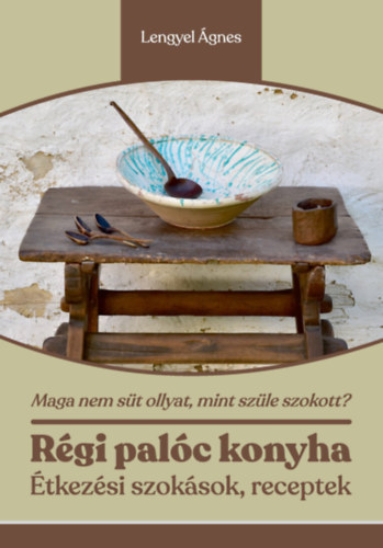 Rgi palc konyha
