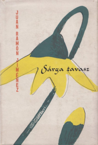 Juan Ramón Jiménez - Sárga tavasz