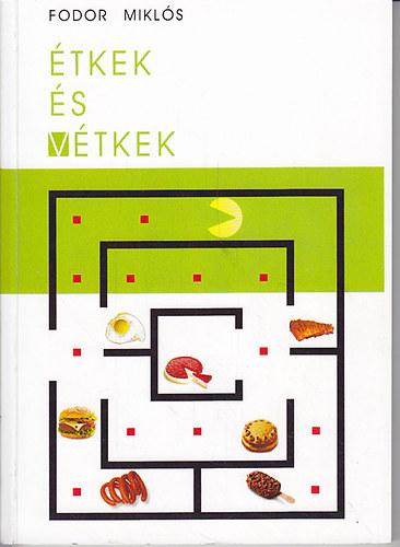 Fodor Mikls - tkek s vtkek