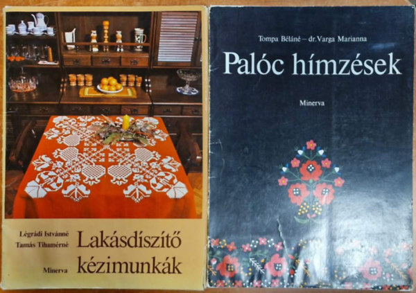L�gr�di-Tam�s, Tompa B�l�n�-Varga Marianna - 2db K�zimunka k�nyv.Pal�c h�mz�sek+Lak�sd�sz�t� k�zimunk�k