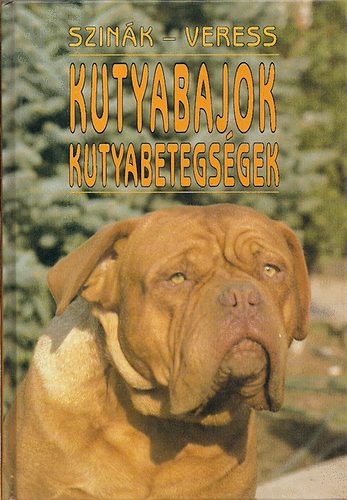 Szink-Veress - Kutyabajok kutyabetegsgek