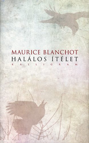 Maurice Blanchot - Hallos tlet
