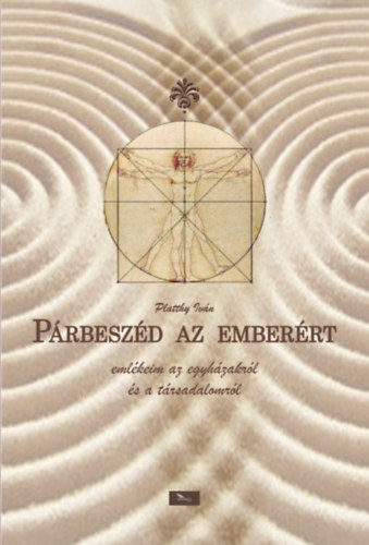 Platthy Iván - Párbeszéd az emberért