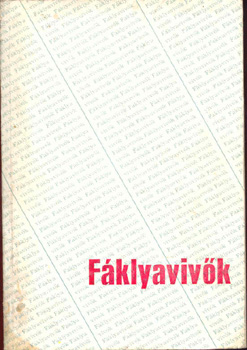 válogatta: Rigó Béla - Fáklyavivők