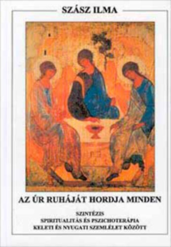 Sz�sz Ilma - Az �r ruh�j�t hordja minden