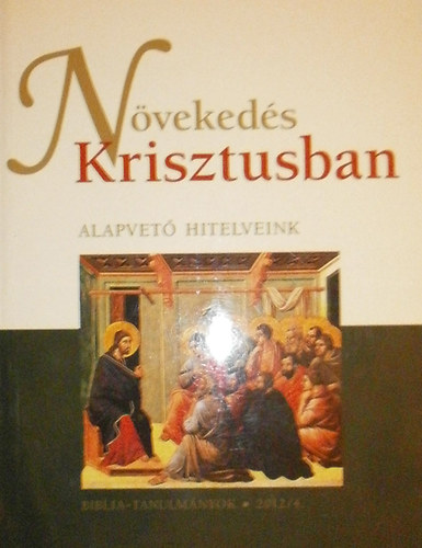 Egervrin rvai Mrta (szerk.) - Nvekeds Krisztusban