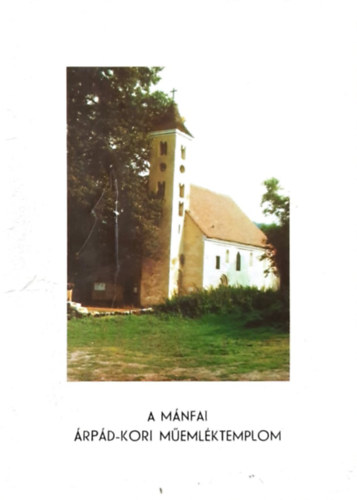 A m�nfai �rp�d-kori m�eml�k templom