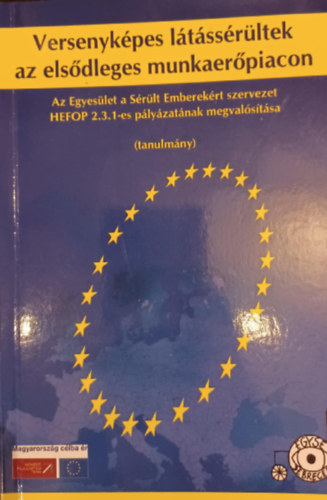 Versenykpes ltssrltek az elsdleges munkaerpiacon