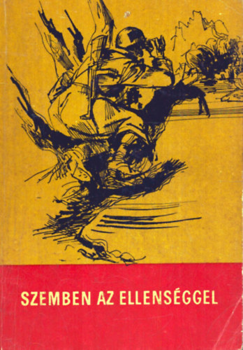 Szemben az ellenséggel