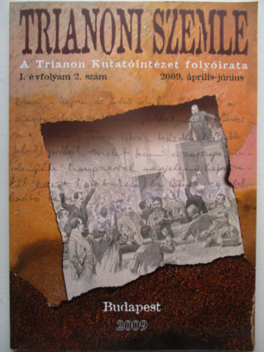 Szidiropulosz Archim�desz (szerk.) - Trianoni Szemle I.�vfolyam 2.sz�m (2009. �prilis-j�nius)
