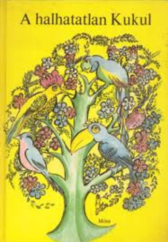 D. Nagy Éva, Halász Tünde (vál.), Halász Tünde (ford.), Elsa Urzua (ill.) - A halhatatlan Kukul - Latin-Amerikai mesék és legendák (illusztrált kiadás Elsa Urzua fekete-fehér rajzaival)