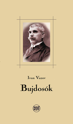 Ivan Vazov - Bujdosók