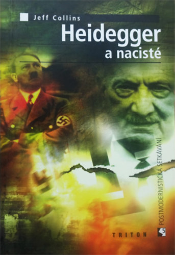 Jeff Collins - Heidegger a nacist�