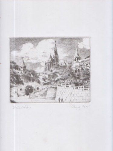 Bajor �gost eredeti r�zkarca - Hal�szb�stya - lapm�ret:40x29cm