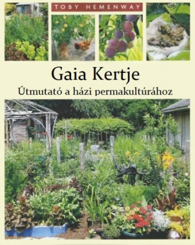 Toby Hemenway - Gaia kertje