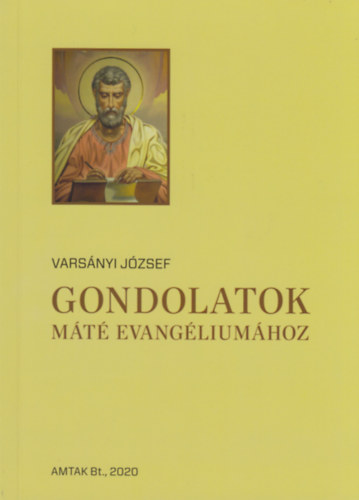 Varsányi József - Gondolatok Máté evangéliumához