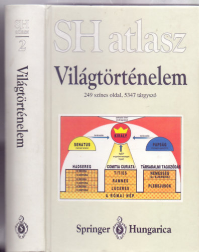 Hermann Kinder - Werner Hilgemann, Rajzolta: Harald �s Ruth Bukor - SH atlasz - Vil�gt�rt�nelem -  249 sz�nes oldal, 5347 t�rgysz� (harmad�k, jav�tott kiad�s)