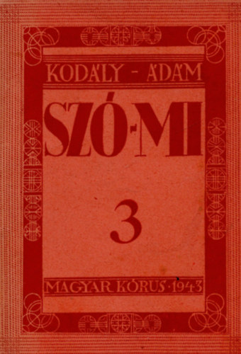 Kodly Zoltn-dm Jen - Sz-mi. Csipkefa. nekesknyv npiskolk III. osztlya szmra